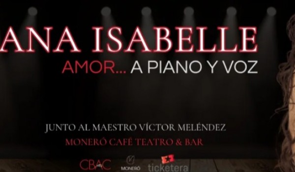 Ana Isabelle: Amor... a Piano y Voz